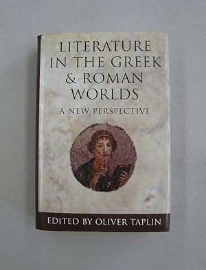 Imagen del vendedor de Literature in the Greek and Roman Worlds A New Perspective a la venta por Midway Book Store (ABAA)