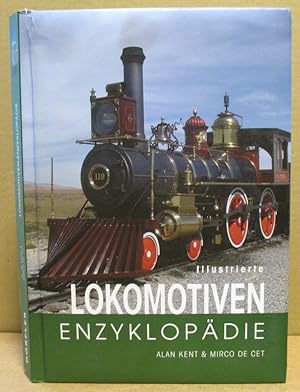 Bild des Verkufers fr Illustrierte Lokomotiven Enzyklopdie. zum Verkauf von Nicoline Thieme