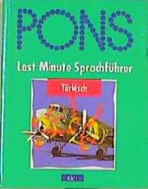 Seller image for PONS Last Minute Sprachfhrer, Trkisch for sale by Gerald Wollermann