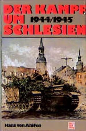 Bild des Verkufers fr Der Kampf um Schlesien: Ein authentischer Dokumentarbericht zum Verkauf von Gerald Wollermann