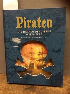 Piraten: Die Herren der sieben Weltmeere