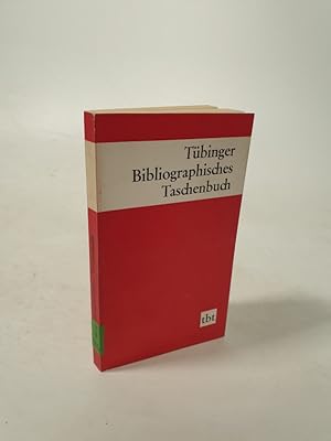 Seller image for Tbinger bibliographisches Taschenbuch. Hrsg. v. Dr. Heinz G. Jantsch u. A. for sale by Antiquariat Bookfarm