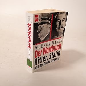 Bild des Verkufers fr Der Wortbruch. Hitler, Stalin und der Zweite Weltkrieg. 6. Auflage zum Verkauf von Antiquariat Bookfarm