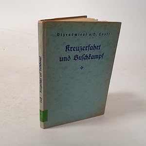 Immagine del venditore per Kreuzerfahrt und Buschkampf. venduto da Antiquariat Bookfarm