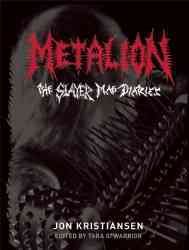 Seller image for Metalion : The Slayer Mag Diaries for sale by GreatBookPrices