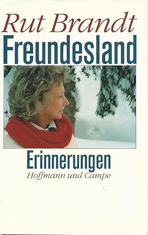 Freundesland. Erinnerungen.