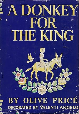 Seller image for A DONKEY FOR A KING for sale by Antic Hay Books