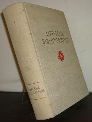 Lippische Bibliographie. [Bearbeitet von Wilhelm Hansen].