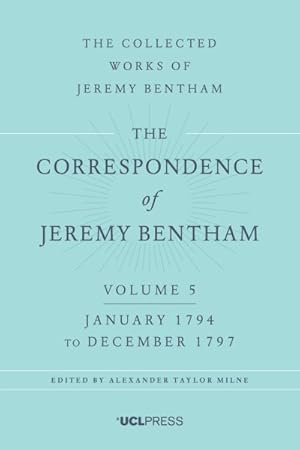 Seller image for Correspondence of Jeremy Bentham : January 1794 to December 1797 for sale by GreatBookPrices