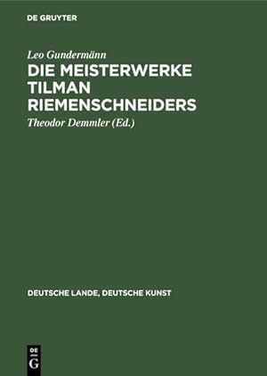 Seller image for Die Meisterwerke Tilman Riemenschneiders for sale by AHA-BUCH GmbH