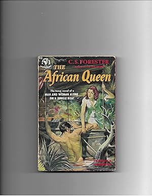 The African Queen by C.S. Forester The African Queen by C.S. Forester