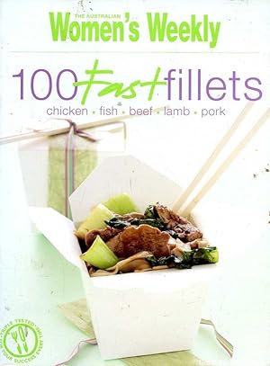 Seller image for Australian Women's Weekly: 100 Fast Fillets for sale by Great Southern Books