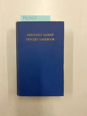 Bild des Verkufers fr Marchant Marine Officers' Handbook zum Verkauf von Versand-Antiquariat Konrad von Agris e.K.
