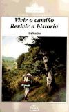 Image du vendeur pour Vivir o camio. Revivir a historia mis en vente par AG Library