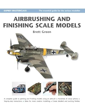 Imagen del vendedor de Airbrushing and Finishing Scale Models a la venta por GreatBookPrices