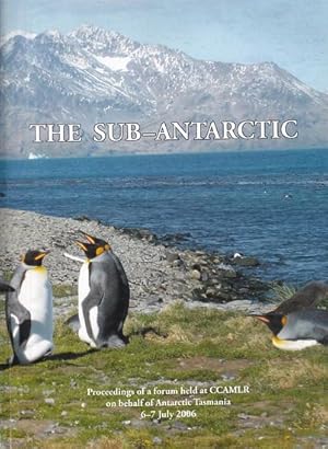 Seller image for FORUM ON THE SUB-ANTARCTIC - Papers and Proceedings of the ROYAL SOCIETY OF TASMANIA - Volume 141, Part 1 & Part 2 for sale by Jean-Louis Boglio Maritime Books