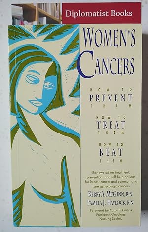 Imagen del vendedor de Women's Cancers: How to Prevent Them, How to Treat Them, How to Beat Them a la venta por Diplomatist Books