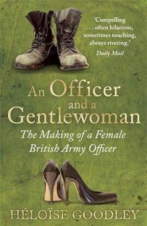 Seller image for Officer and a Gentlewoman : The Making of a Female British Army Officer for sale by GreatBookPrices