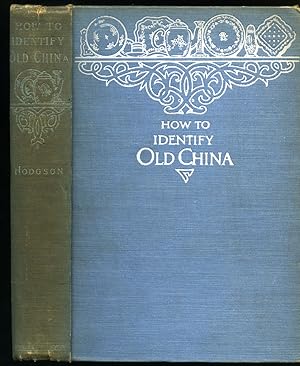 Image du vendeur pour How To Identify Old China. mis en vente par Little Stour Books PBFA Member