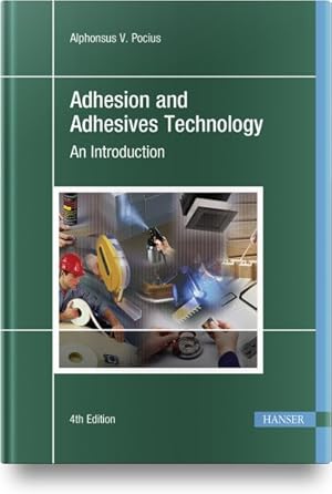Immagine del venditore per Adhesion and Adhesives Technology : An Introduction venduto da GreatBookPricesUK