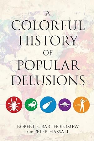 Seller image for A Colorful History of Popular Delusions for sale by moluna