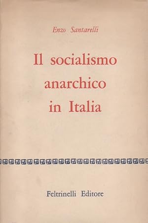 Il socialismo anarchico in Italia