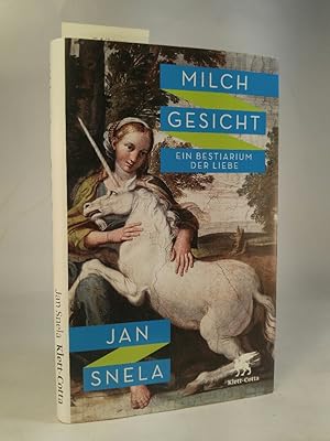 Seller image for Milchgesicht Ein Bestiarium der Liebe for sale by ANTIQUARIAT Franke BRUDDENBOOKS