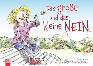 Seller image for Das grosse und das kleine NEIN! for sale by moluna