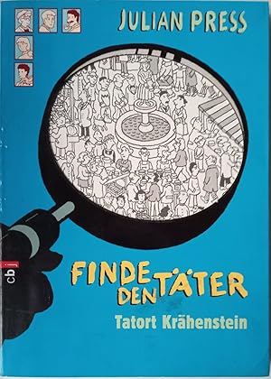 Finde den Täter - Tatort Krähenstein (Finde den Täter - Wimmelbild-Ratekrimis, Band 2)