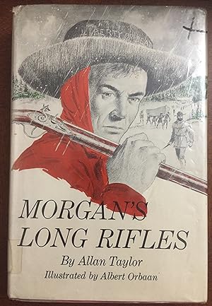 MORGAN'S LONG RIFLES