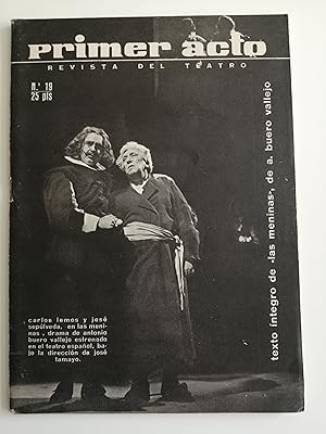 Primer acto : revista del teatro. Nº 19, enero 1961 : texto íntegro de "Las meninas", de A. Buero...