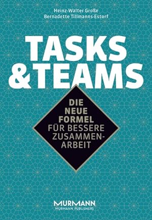 Tasks & Teams. Die neue Formel für bessere Zusammenarbeit.