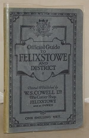 Image du vendeur pour Official Guide to Felixstowe 1929 mis en vente par Besleys Books  PBFA