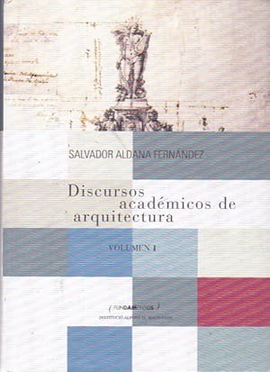 Imagen del vendedor de Discursos acadmicos de arquitectura . Volumen 1 a la venta por LIBRERA GULLIVER