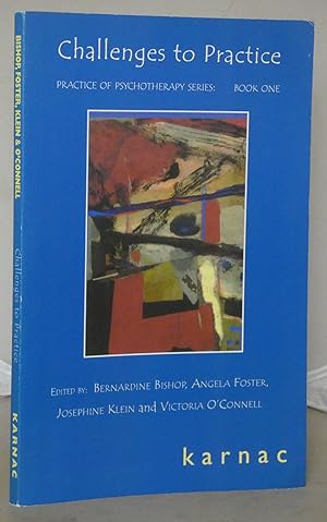 Bild des Verkufers fr Challenges to Practice (Practice of Psychotherapy Series Book One) zum Verkauf von Besleys Books  PBFA