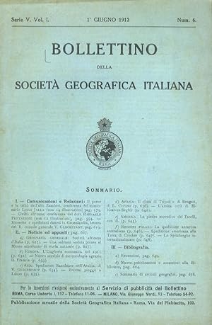 Bollettino della Società Geografica Italiana. Serie V, vol. I. Num. 6. 1 giugno 1912.