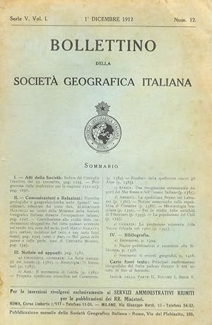 Bollettino della Società Geografica Italiana. Serie V, vol. I. Num. 12. 1 dicembre 1912.