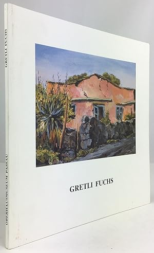 Image du vendeur pour Gretli Fuchs. Malerei - Zeichnung - Graphik. mis en vente par Antiquariat Heiner Henke