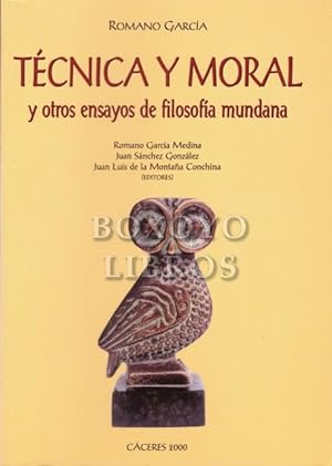 Imagen del vendedor de Técnica y moral y otros ensayos de filosofía mundana a la venta por Boxoyo Libros S.L.