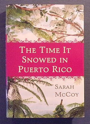 Seller image for The Time it Snowed in Puerto Rico for sale by Book Nook