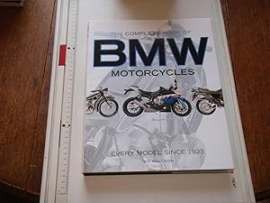 The Complete Book of BMW Motorcycles: Every Model Since 1923