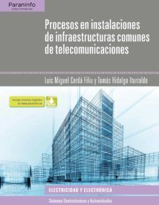 Bild des Verkufers fr PROCESOS EN INSTALACIONES INFRAESTRUCTURAS COMUNES DE TELECOMUNICACIONES zum Verkauf von CENTRAL LIBRERA REAL FERROL