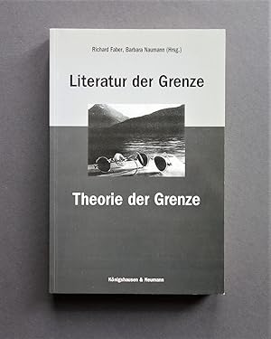 Bild des Verkufers fr Literatur der Grenze - Theorie der Grenze. zum Verkauf von Merz-Buchhandlung