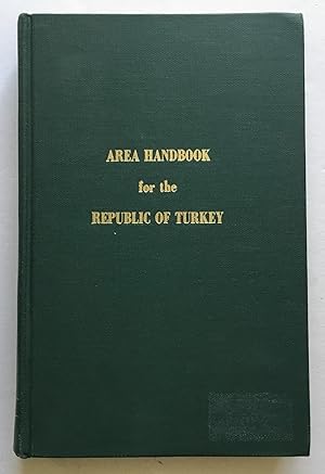 Image du vendeur pour Area Handbook for the Republic of Turkey. mis en vente par Monkey House Books