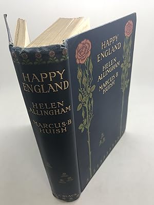 Imagen del vendedor de Happy England. as painted by Helen Allingham R.W.S. With memoir and descriptions by Marcus B. Huish LL.B. a la venta por Harrison-Hiett Rare Books