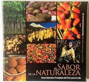 Imagen del vendedor de El Sabor De La Naturaleza - The Taste Of Nature a la venta por Guido Soroka Bookseller
