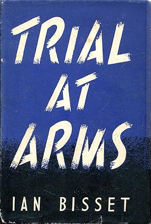 Seller image for Trial At Arms : some famous trials by Court Martial for sale by Pendleburys - the bookshop in the hills