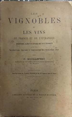 Les Vignobles et les Vins de France et de L'étranger