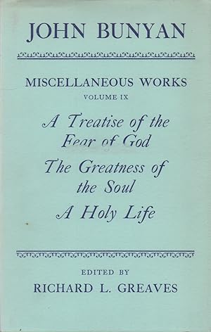 Seller image for Miscellaneous Works_ Volume IX_ A Treatise of the Fear of God_ The Greatness of the Soul_ A Holy Life for sale by San Francisco Book Company