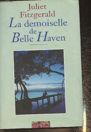 Seller image for La demoiselle de Belle Haven for sale by Le-Livre